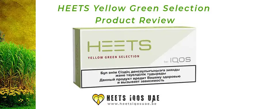 Heets Yellow Green Selection Review 2023